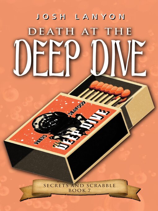 Title details for Death at the Deep Dive by Josh Lanyon - Wait list